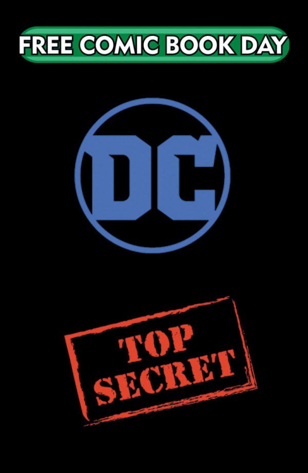 FCBD20_SILVER_DC-Comics_Top-Secret-Silver-600x923 