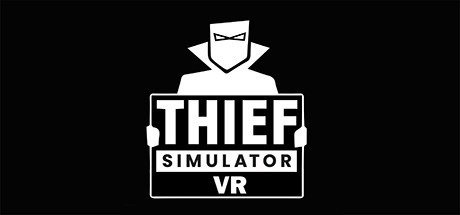 Thief Simulator VR llegará pronto a Early Access