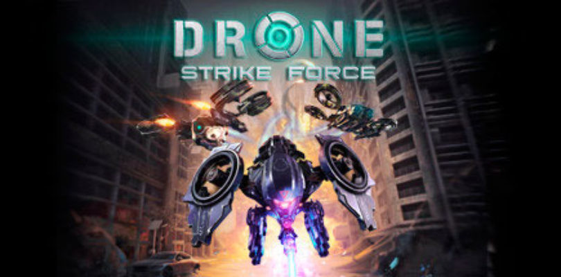 Drone Strike Force se lanza en Steam la próxima semana