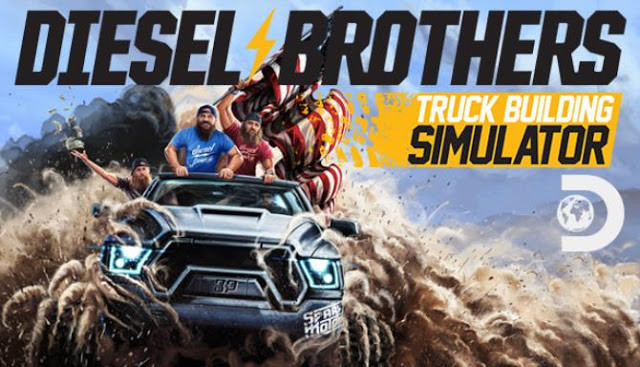 Diesel Brothers: Truck Building Simulator ahora en Steam