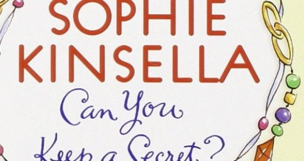 can-you-keep-a-secret-sophie-kinsella-book-review-chick-lit-620x330-600x319 