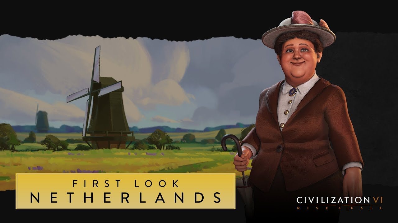 Primer vistazo a Sid Meier's Civilization VI: Rise and Fall - Netherlands en nuevo trailer