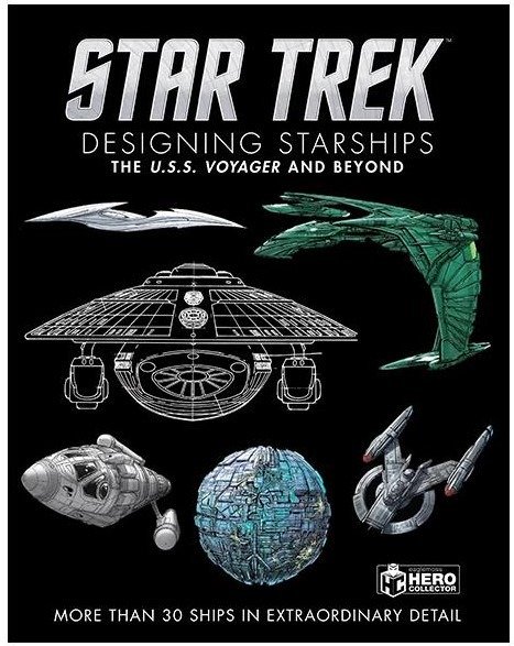 Reseña de libro - Star Trek: Diseñando naves espaciales - El USS Voyager y más allá