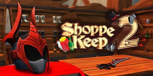 Se anuncia la fecha de lanzamiento de Shoppe Keep 2 con nuevo trailer