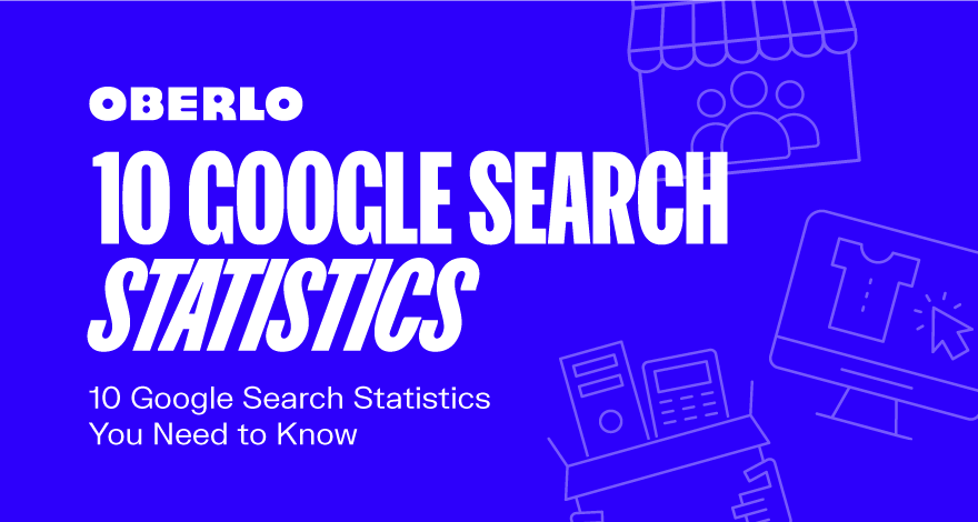 10 estadísticas de búsqueda de Google que debes saber en 2021
