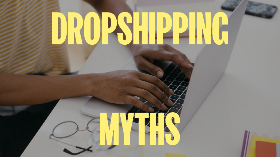 10 mitos del dropshipping que necesitan ser desacreditados para siempre