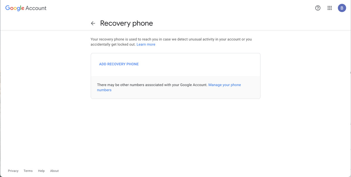 También puede agregar un número de teléfono de recuperación;  Google te llamará o te enviará un mensaje de texto con un código.