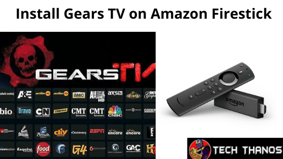 Guía para instalar Gears TV en Amazon Firestick y Fire Tv