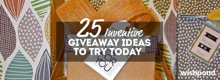 25 Inventive Giveaway Ideas to Try Today