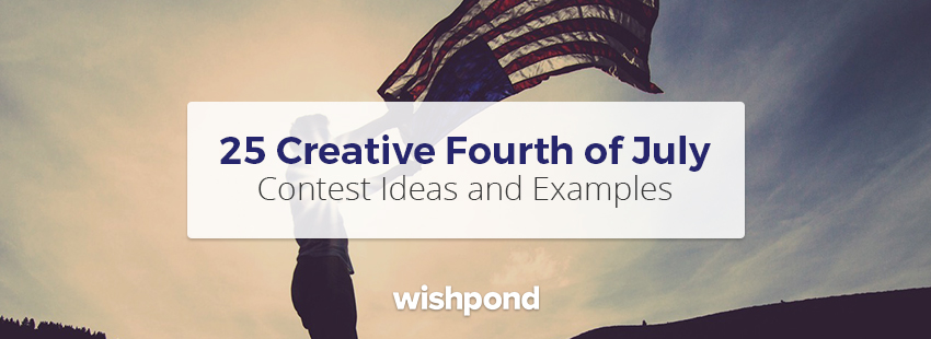 25 Creative Fourth of July Contest Ideas and Examples