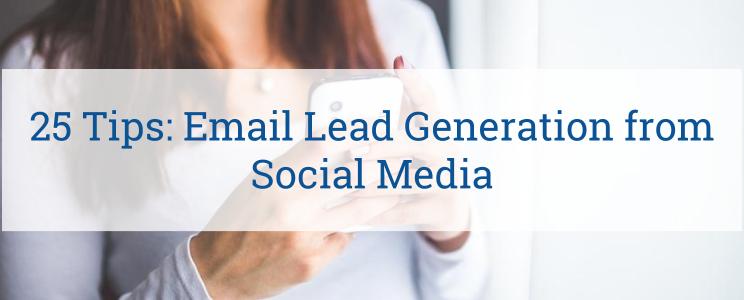 25 Easy Tricks for Creating Amazing Email Lead Generation Campaigns