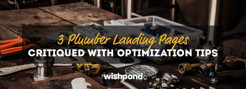 3 Plumber Landing Pages Critiqued with Optimization Tips