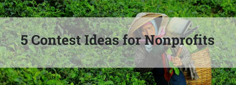5 Contest Ideas for Nonprofits