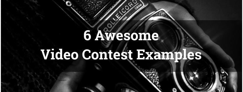 6 Awesome Video Contest Examples