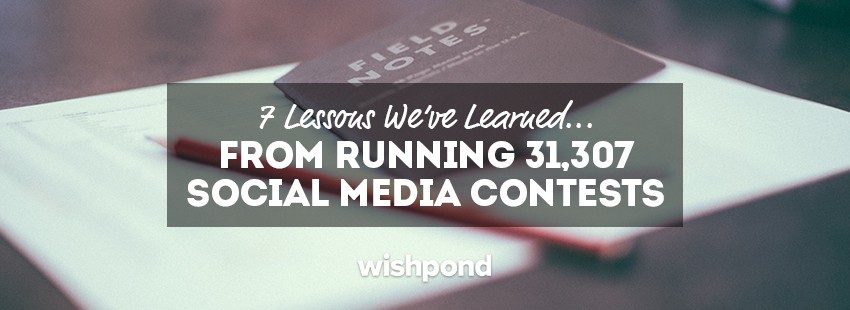 7 Lessons We’ve Learned From Running 31,307 Social Media Contests