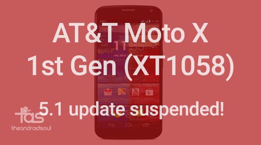 AT&T suspende la actualización de Moto X 1st Gen Android 5.1 (XT1058)