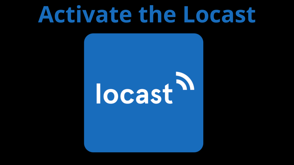 Activa el Locast: explicación detallada en 2021