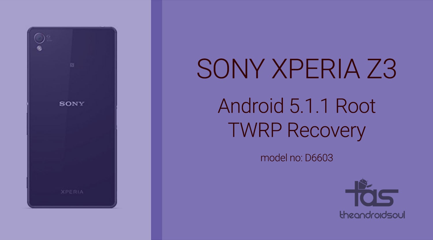Actualización de Sony Xperia Z3 Android 5.1.1 Pre-rooteado y Stock FTF con recuperación TWRP [D6603]
