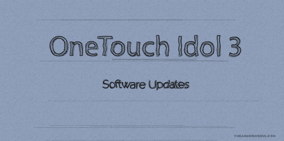 Alcatel OneTouch Idol 3 recibe el parche de seguridad de octubre