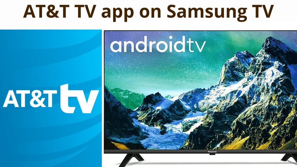 Aplicación AT&T TV en Samsung TV: guía detallada