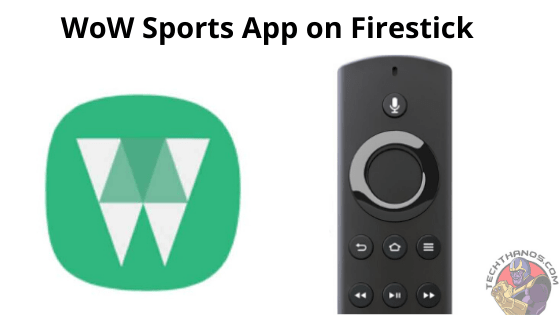 Aplicación WOW Sports Live en FireStick: descargar e instalar