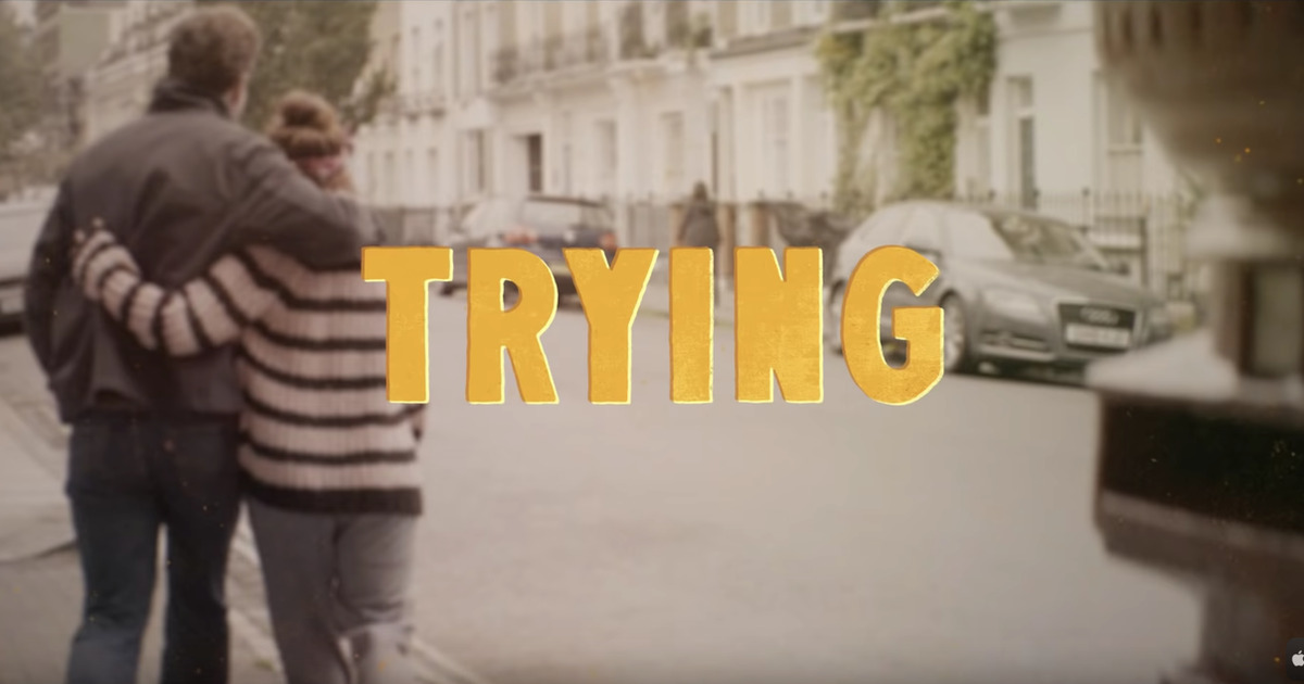 Trailer for 'Trying' on Apple TV+