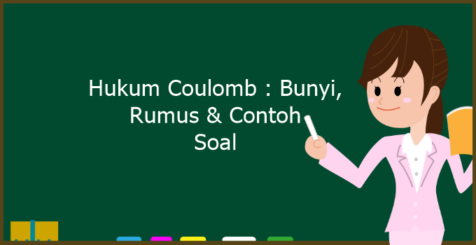 Aprenda la ley de Coulomb: fórmulas, sonidos, problemas de ejemplo y discusión