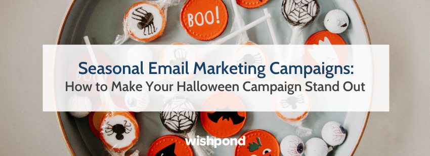 Seasonal Email Marketing Campaigns: Standout Halloween Marketing