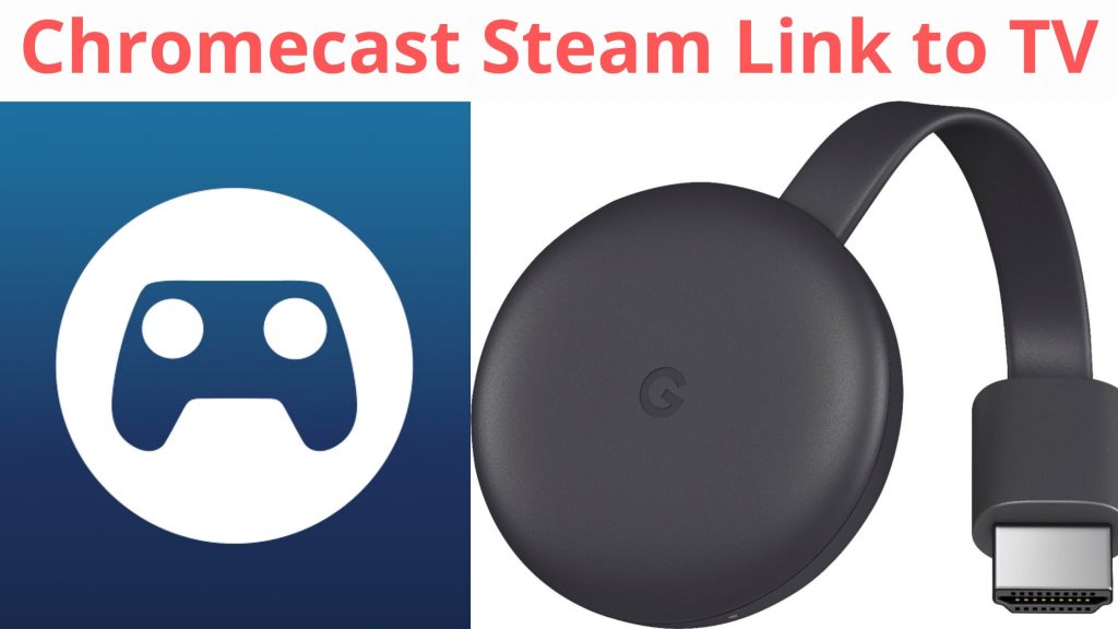 Cómo Chromecast Steam Link a TV: Guía detallada