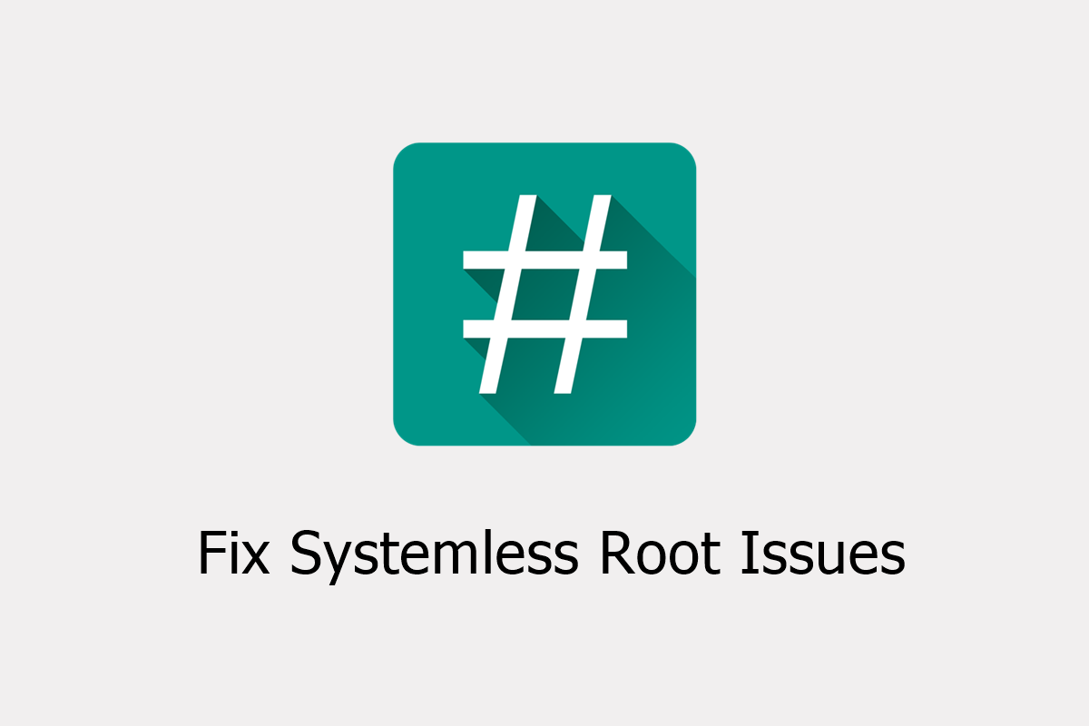 Cómo arreglar Systemless Root para aplicaciones que no reconocen Root Access