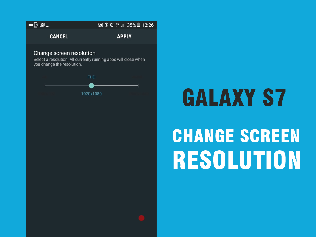 Cómo cambiar la resolución de pantalla en la actualización de Galaxy S7 y S7 Edge Nougat