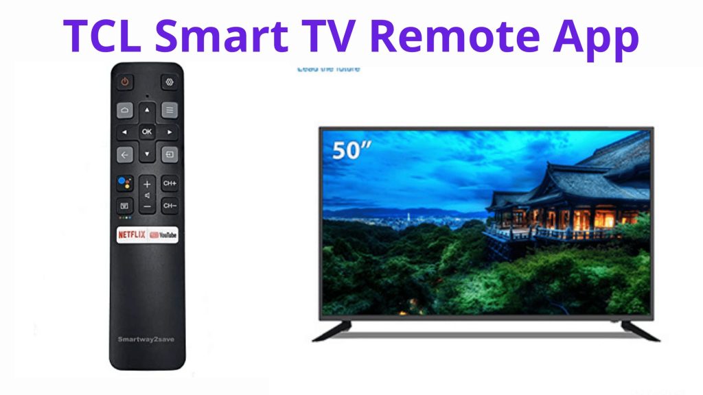 Cómo configurar y usar la aplicación TCL Smart TV Remote