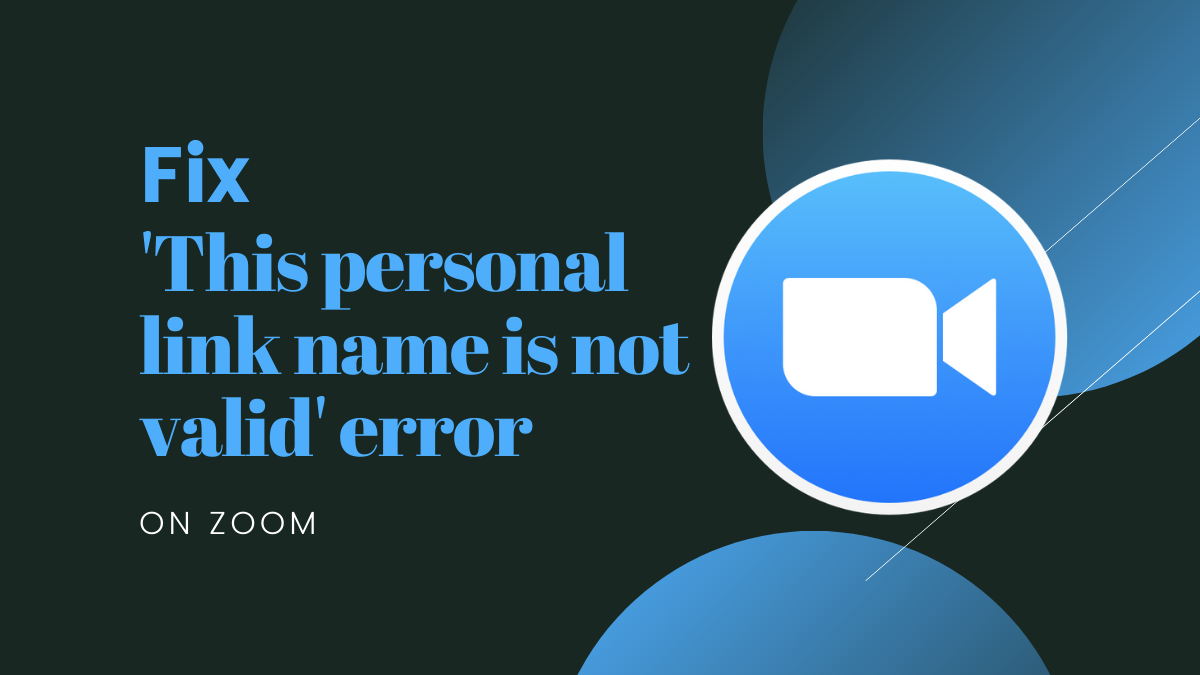Cómo corregir el error de Zoom 'este nombre de enlace personal no es válido'