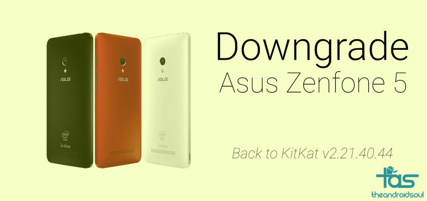 Cómo degradar Asus Zenfone 5 a Android 4.4 KitKat v2.21.40.44 manualmente