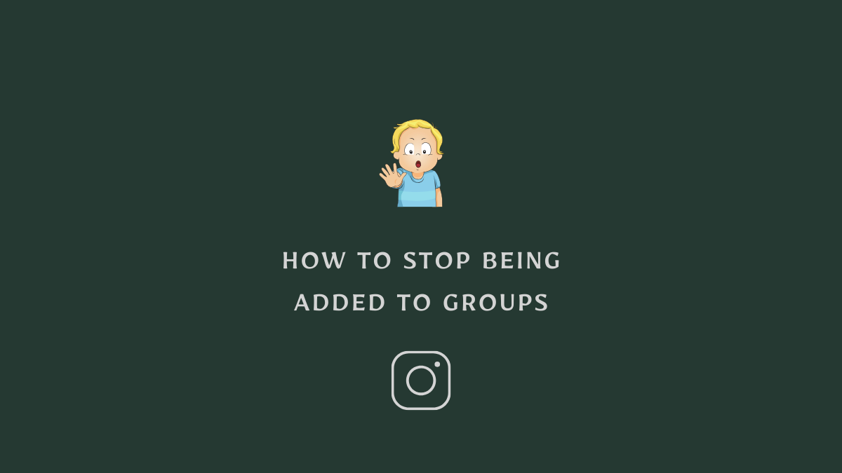 Cómo dejar de ser agregado a grupos en Instagram