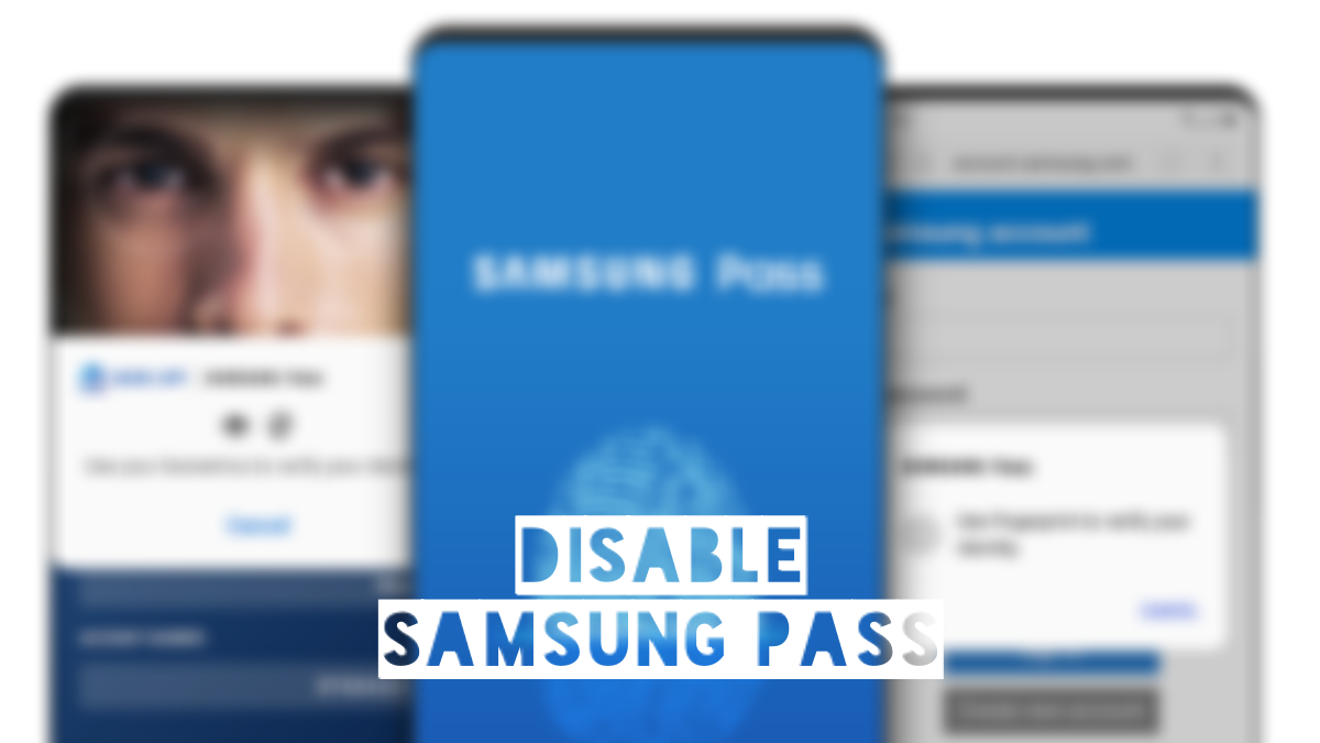 Cómo desactivar Samsung Pass por completo y deshacerse de sus ventanas emergentes