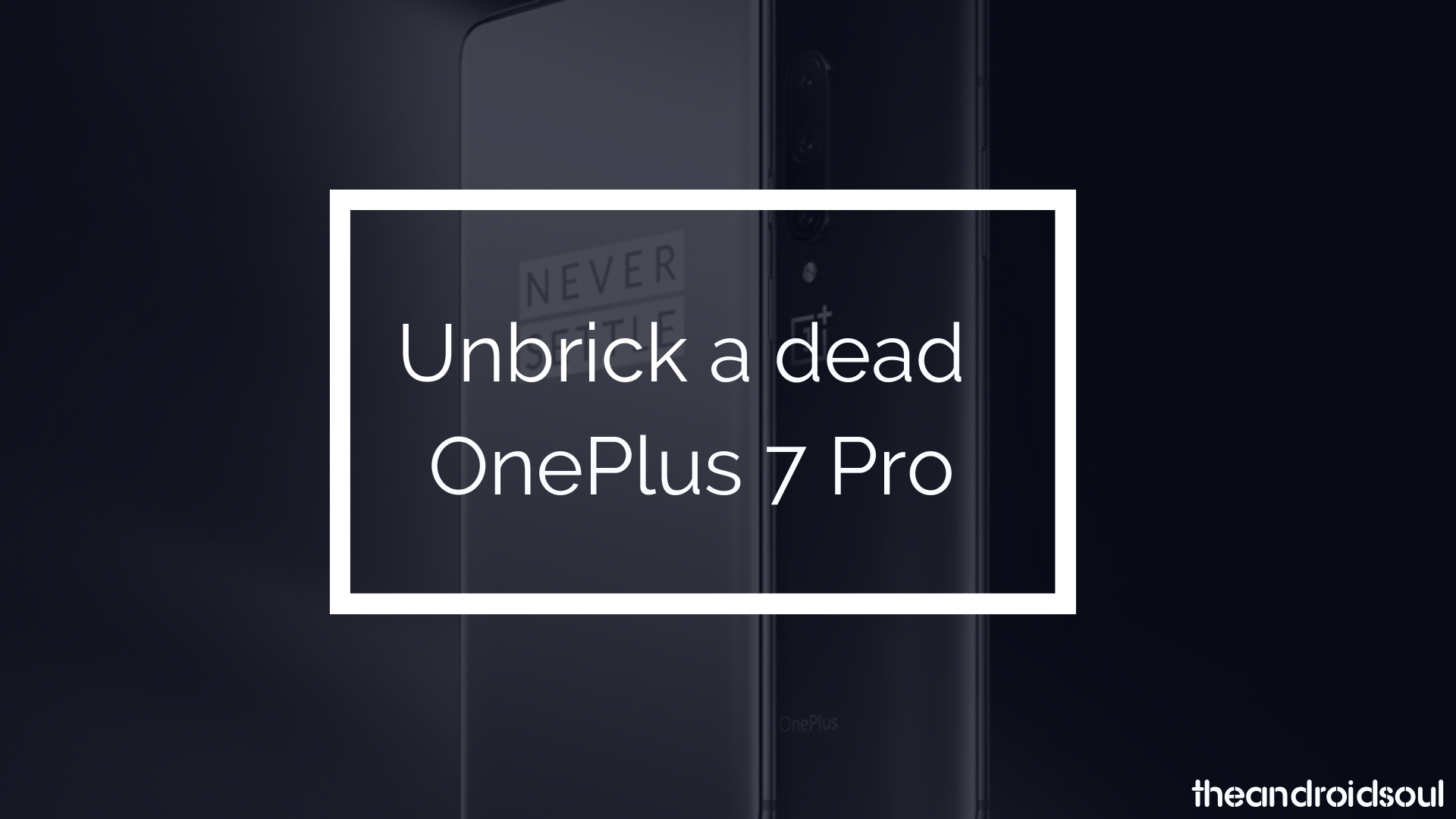 Cómo desbloquear un OnePlus 7 Pro muerto