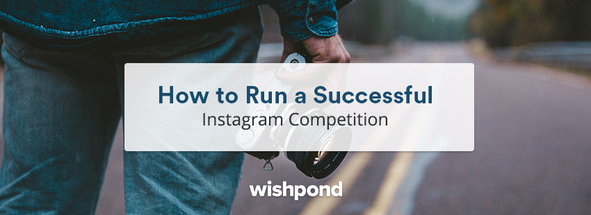 How to Run a Successful Instagram Competition