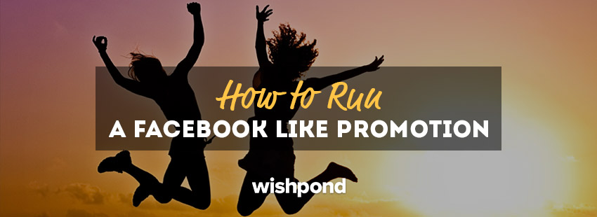 How to Run a Facebook Like Promotion