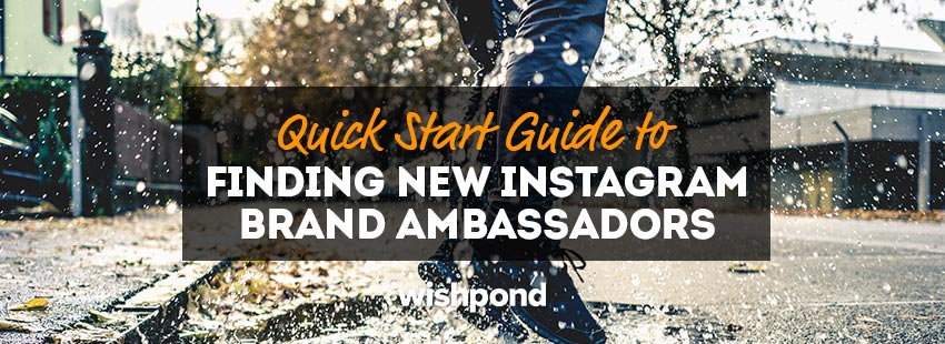 How to Find New Instagram Brand Ambassadors for Your Company