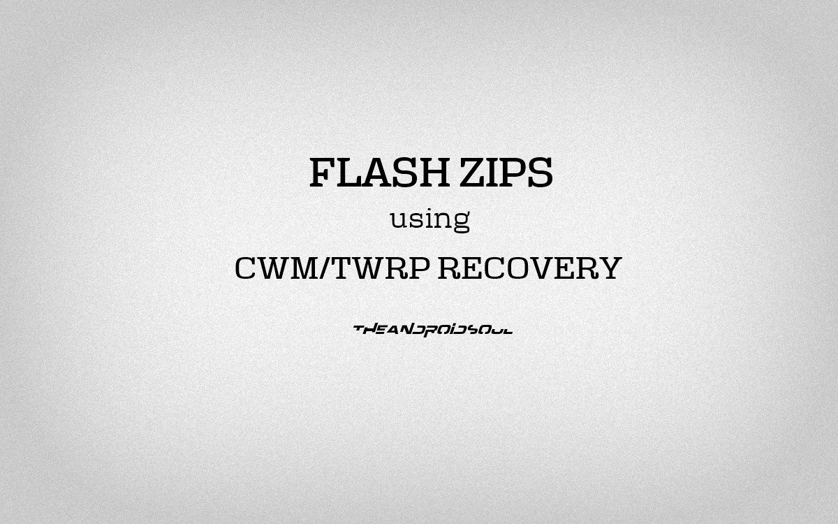 Cómo flashear archivos zip usando la recuperación CWM/TWRP