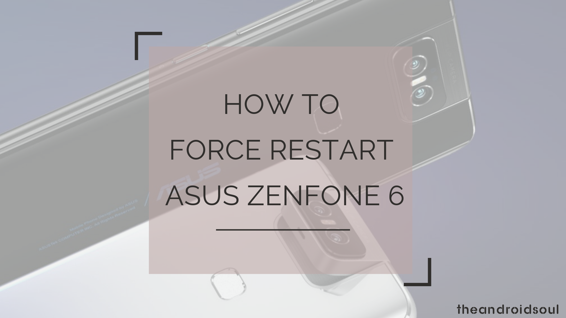 Cómo forzar el reinicio de Asus ZenFone 6