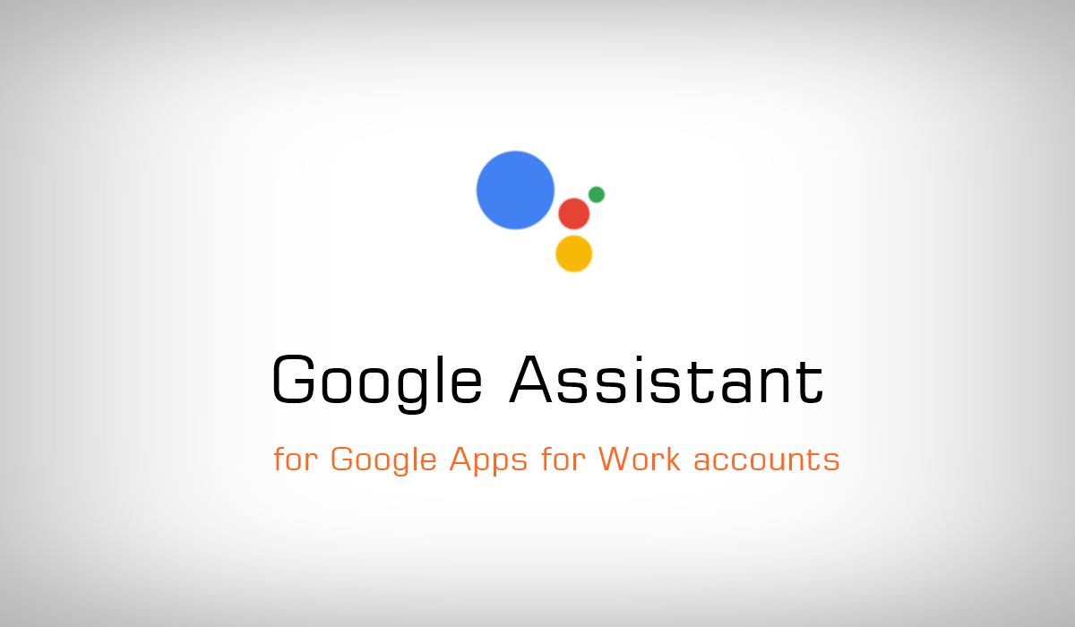 Cómo habilitar el Asistente de Google para las cuentas de Google Apps for Work