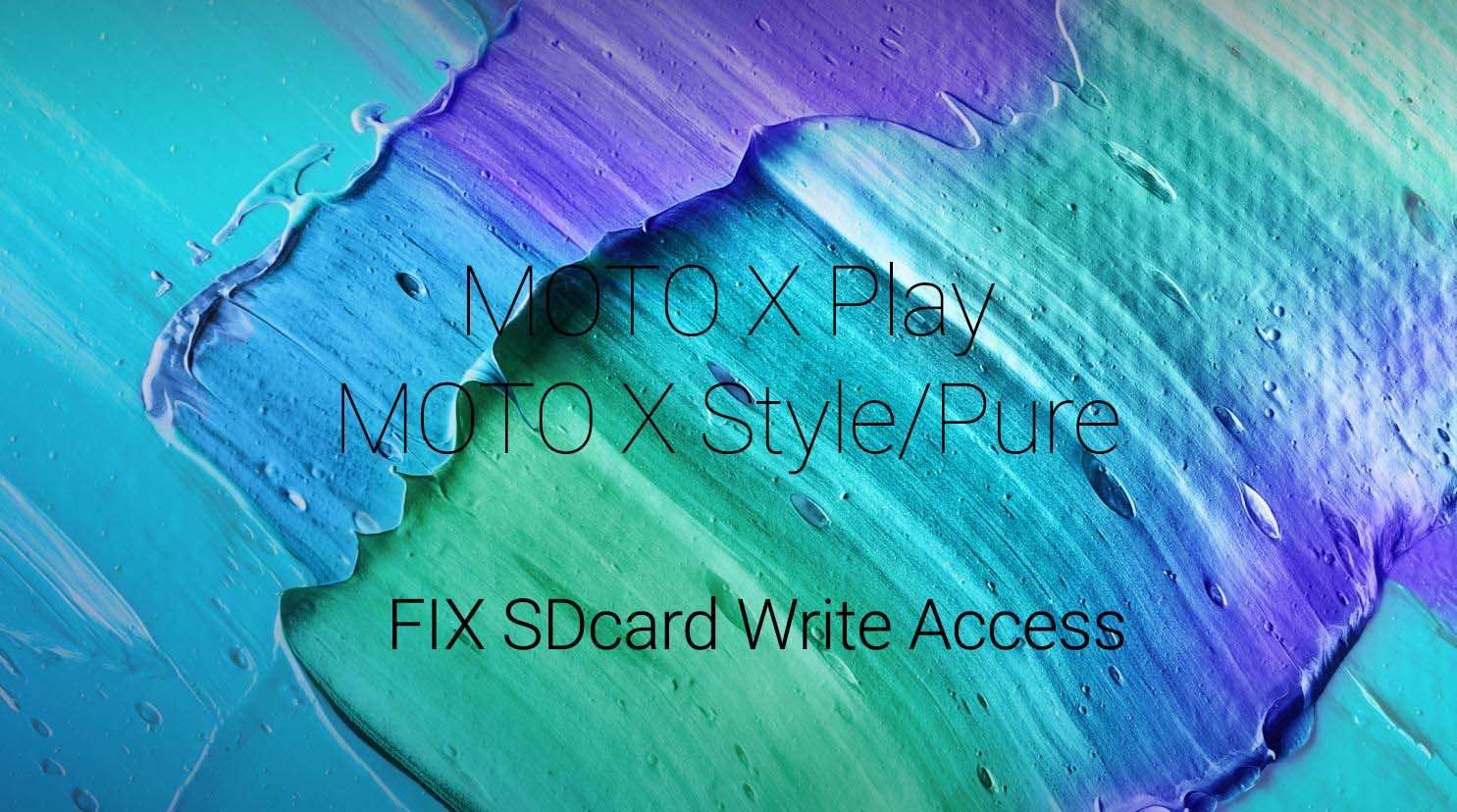Cómo habilitar el acceso de escritura de la tarjeta SD en Moto X Play, Style y Pure