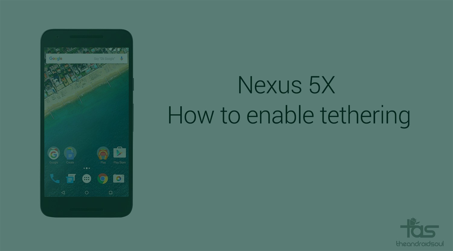Cómo habilitar el anclaje a red en Nexus 5X o Nexus 6P