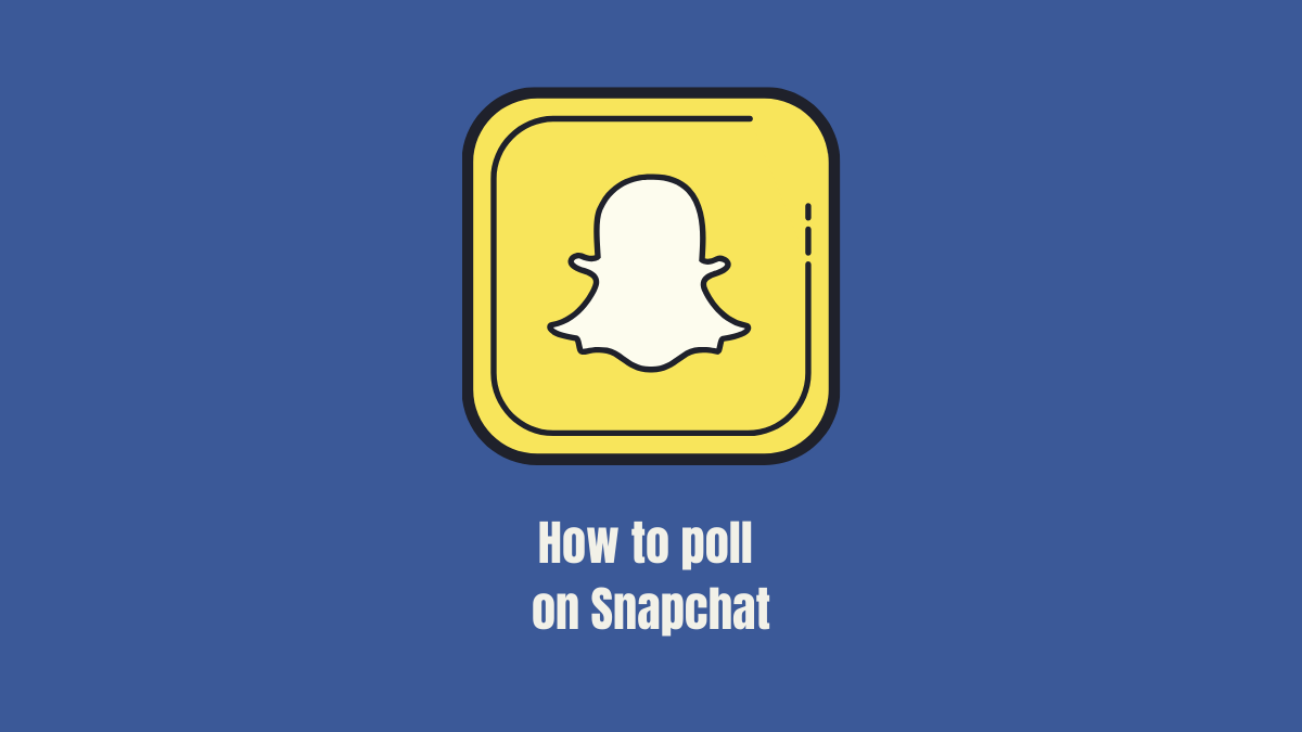 How to do a poll on Snapchat