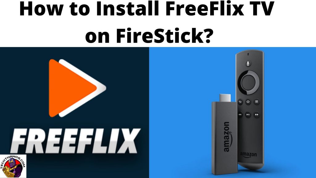 Cómo instalar FreeFlix TV en FireStick: Guía de ayuda