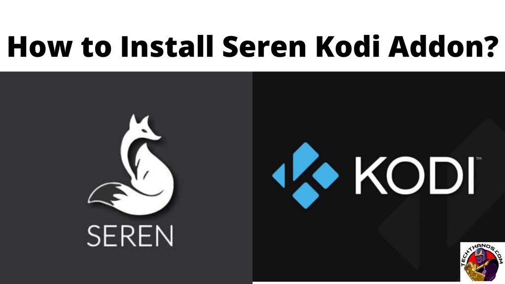 Cómo instalar Seren Kodi Addon: Guía fácil