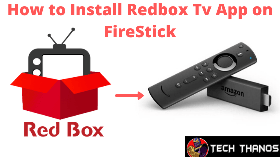 Cómo instalar la aplicación Redbox Tv en Amazon FireStick (2020)
