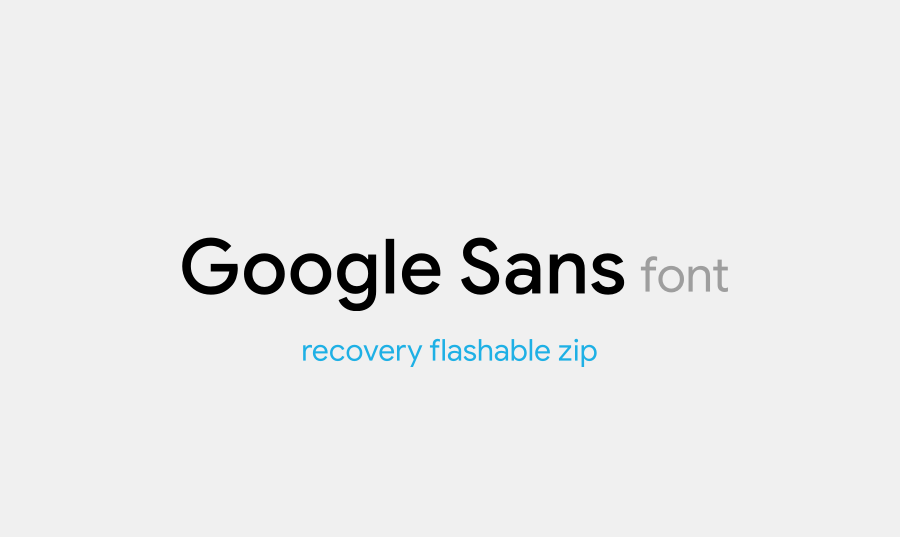 Cómo instalar la fuente Google Product Sans en cualquier dispositivo Android [Root]